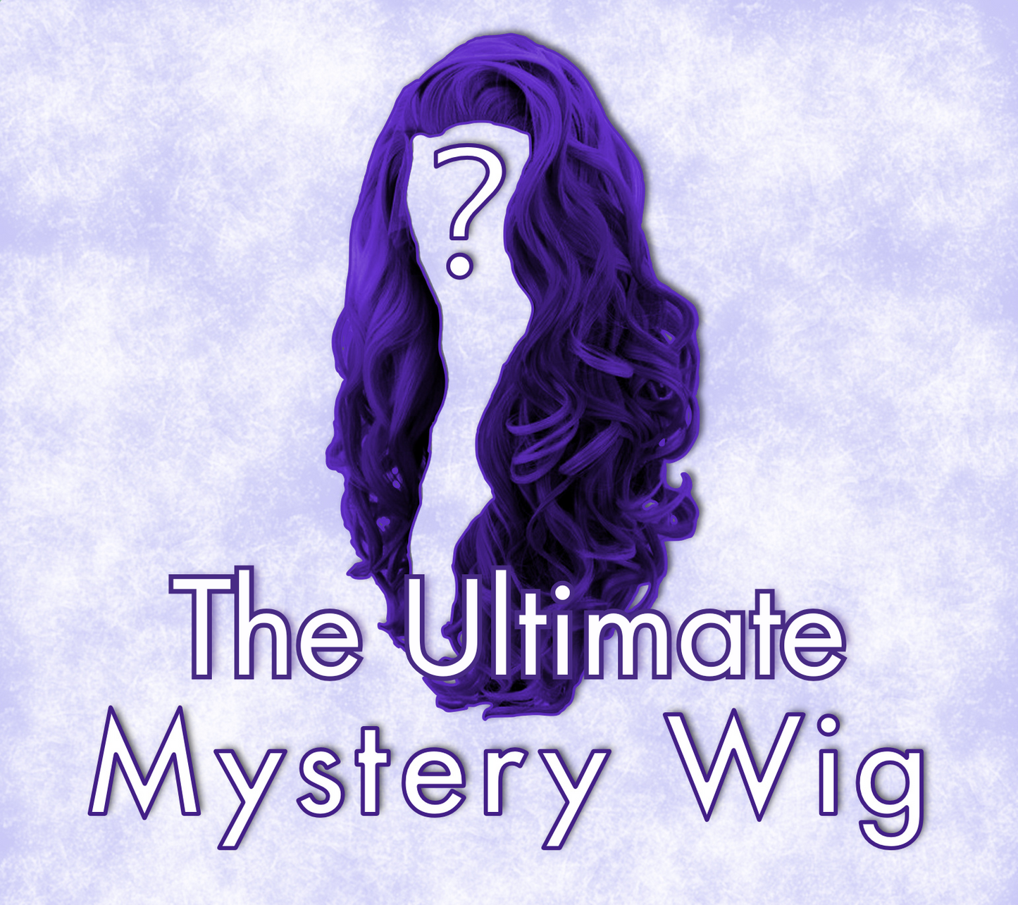 The Ultimate Mystery Wig